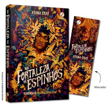 Imagem de Na fortaleza de espinhos (Vol. 2 Série Feras) - Acompanha marcador(0411)