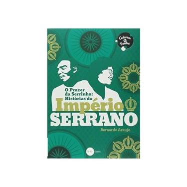 Imagem de Prazer Da Serrinha, O - Historias Do Imperio Serrano