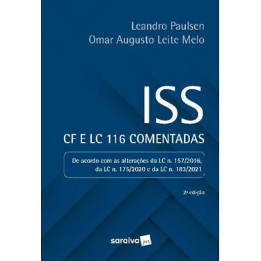 Imagem de Livro - ISS: CF e LC 116 Comentadas - 2ª Edição 2022 - Saraiva JUR