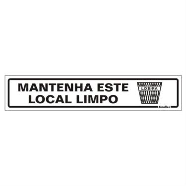 Imagem de Placa de Poliestireno Autoadesiva 5x25cm Mantenha Este Local Limpo 200 Bp Sinalize Plac...