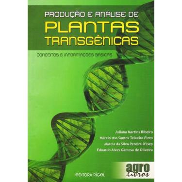 Imagem de Produção e Análise de Plantas Transgênicas: Conceitos e Informações Bá
