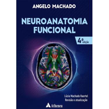 Imagem de Livro - Neuroanatomia Funcional - 4 Edição