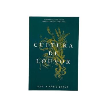 Imagem de Cultura do Louvor - Dani e Fabio Bravo - Editora Jesuscopy