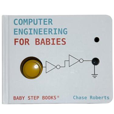 Imagem de Computer Engineering for Babies [しかけ絵本] Chase Roberts