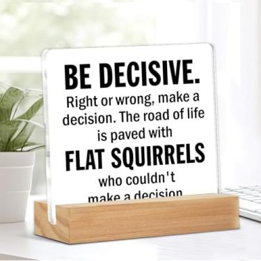 Imagem de Placa de escritório engraçada Be Advised Right or Wrong Make a Decision Sign Cubicle Decor Home Office Decor for Desk Shelf Table