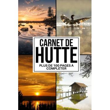 Imagem de Carnet de Hutte: Cahier de Hutte | Carnet de Gabion | Journal de Tonne pour noter vos observations et vos prélèvements de chasse d’oiseaux migrateurs| ... | Cadeau anniversaire pour les chasseurs