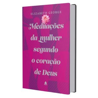 Imagem de Livro - Meditações da mulher segundo o coração de Deus