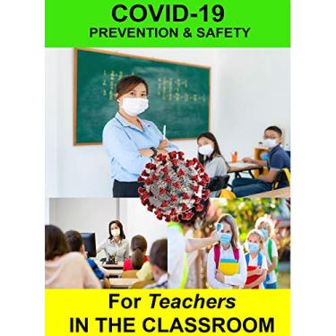Imagem de COVID-19 Prevention and Safety for Teachers in the Classroom [DVD]