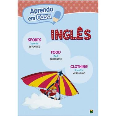 Imagem de Livro - Aprenda em Casa Inglês: Esportes, Alimentação e Vestuário