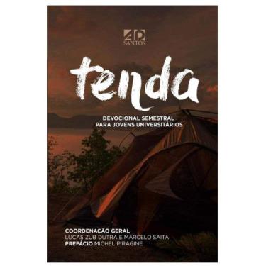 Imagem de Tenda - devocional semestral para jovens universitarios - A.D. Santos 