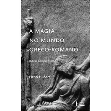 Imagem de Magia no Mundo Greco-Romano, A - EDUSP