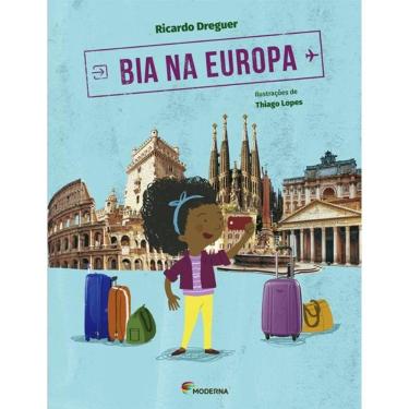 Imagem de Livro - Bia na Europa - 2ª Edição