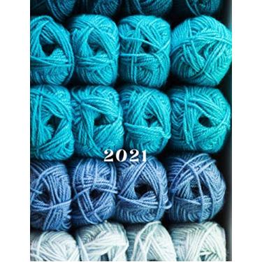 Imagem de 2021 Weekly Planner For Knitters: Blank Journal | Fun and Useful Gift For Knitting Fans To Keep Track Of Appointments | Covers September 2020 To December 2021