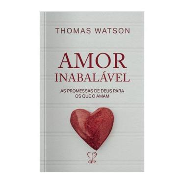 Imagem de Livro Amor Inabalável Promessas De Deus - Thomas Watson