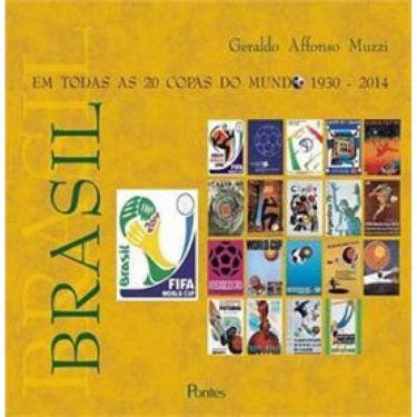 Imagem de Brasil Em Todas As 20 Copas Do Mundo 1930-2014