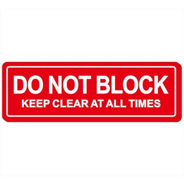Imagem de Placa Do Not Block – Keep Clear At All Times – Feita de material acrílico fosco premium, autoadesivo super forte, instalação rápida e fácil, adequada para casa, hotel, restaurante e áreas públicas (22