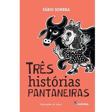 Imagem de Livro - Três Histórias Pantaneiras - Fábio Sombra