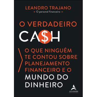 Imagem de O Verdadeiro Cash - Alta Books