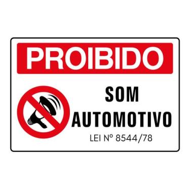 Imagem de 2 Placa PS Aviso Lei Proibido Som Automotivo 30x20cm - Best