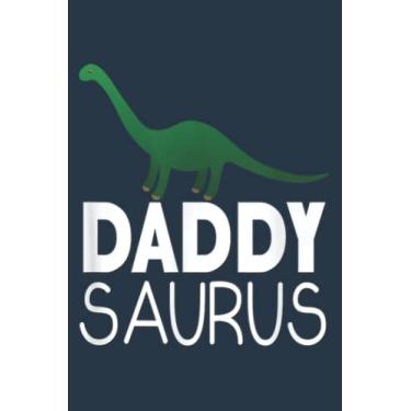 Imagem de Daddy Saurus Dinosaur Matching Family Tribe Dad Father: Study Notebook, 6 x 9 inches, 120 pages