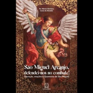 Imagem de São Miguel Arcanjo, Defendeinos No Combate
