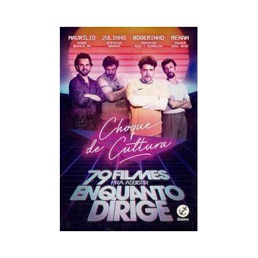 Imagem de Choque de Cultura: 79 Filmes pra Assistir Enquanto Dirige - GALERA, So