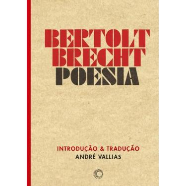 Imagem de Livro - Bertolt Brecht: Poesia