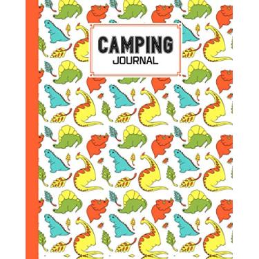 Imagem de Camping Journal: dinosaur era Cover Camping Journal & RV Travel Logbook: Road Trip Planner, Camping Travel Journal, Glamping Diary, Camping Memory ... the family | Over 121 Pages, 8" x 10" inches
