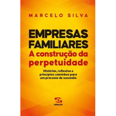 Imagem de Livro - Empresas Familiares | A construção da perpetuidade