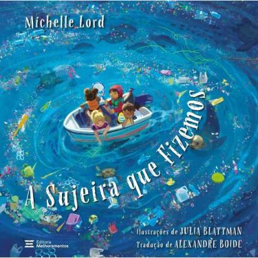 Imagem de A Sujeira que Fizemos