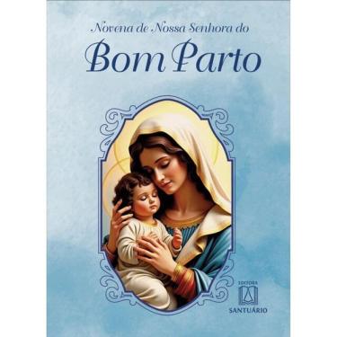 Imagem de Novena De Nossa Senhora Do Bom Parto - Vol. 1