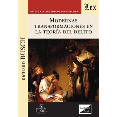 Imagem de Modernas transformaciones en teoría delito - Ediciones Olejnik