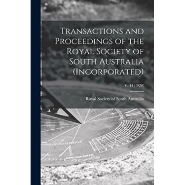 Imagem de Transactions and Proceedings of the Royal Society of South Australia (Incorporated); v. 44 (1920)