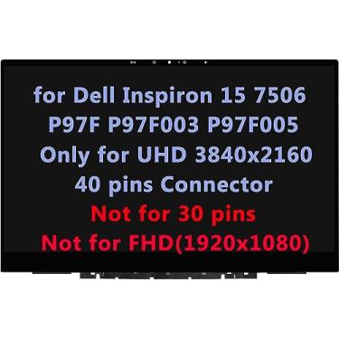 Imagem de ARUISIFX Tela de substituição de 15,6 polegadas para Dell Inspiron 15 7506 2 em 1 P97F P97F003 P97F005 LCD Touch Screen Digitalizador LED Montagem com Bisel UHD 4K (conector de 40 pinos)