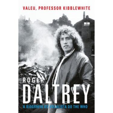 Imagem de Livro - Valeu, professor Kibblewhite: A biografia do vocalista do The 