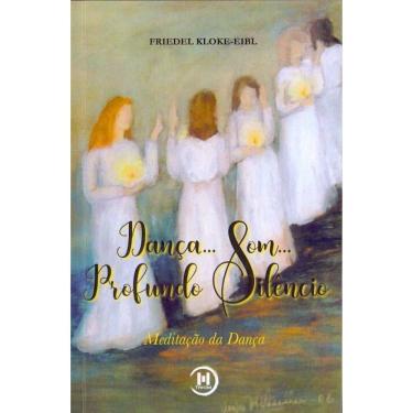 Imagem de Danca... Som... Profundo Silêncio - Meditação da Dança