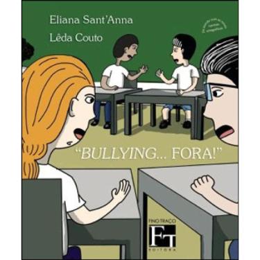 Imagem de Bullying...Fora! Coleçao Tracinho