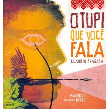 Imagem de Tupi Que Você Fala, O