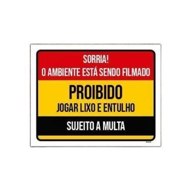 Imagem de Kit 3 Placa Sorria Ambiente Filmado Proibido Lixo Entulho - Sinalizo