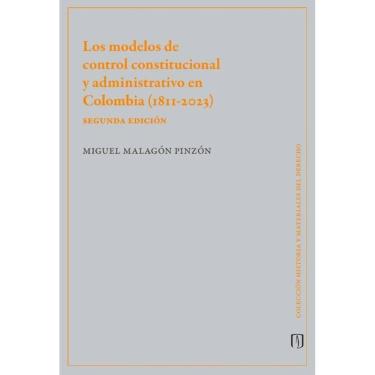 Imagem de Los modelos de control constitucional y administrativo en Colombia (1811-2023) - Espanhol