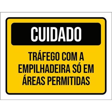 Imagem de Placa Cuidado Tráfego Empilhadeira Áreas Permitidas 36X46