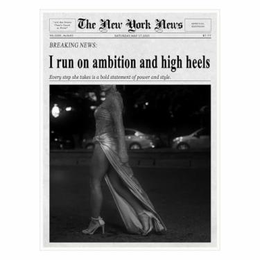 Imagem de Pôster em tela inspirador vintage I Run on Ambition and High Heels – Arte de parede com citação empoderadora para escritório, quarto ou estúdio de moda em estilo de jornal retrô 28 x 35 cm sem moldura