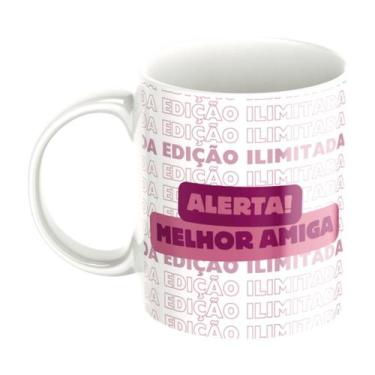 Imagem de Caneca Alerta Melhor Amigo Ou Amiga - Amiga - Generica