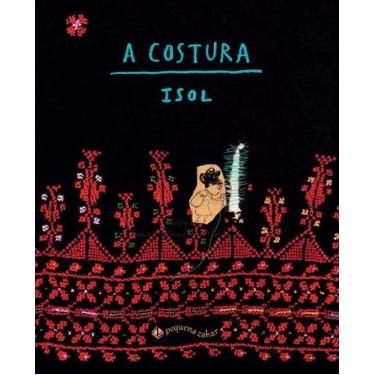 Imagem de Livro - A costura - Pequena Zahar