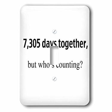 Imagem de 3dRose lsp_203231_1"Happy Anniversary 7.305 days together but who o's counting Single Switch