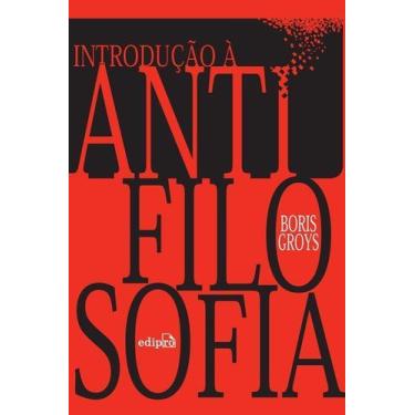 Imagem de Introdução à Antifilosofia - EDIPRO, Sortido