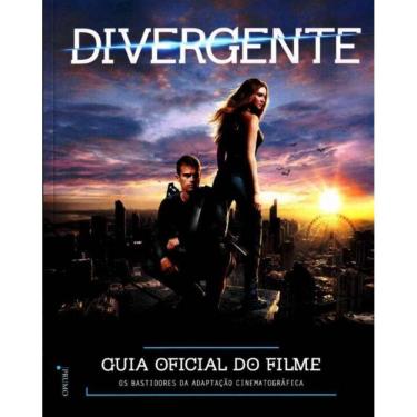 Imagem de Divergente: Guia Oficial Do Filme, Os Bastidores Da Adaptação Cinematográfica