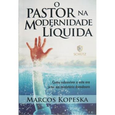 Imagem de O Pastor Na Modernidade Líquida