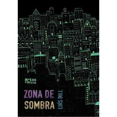 Imagem de Zona De Sombra - ARTES E OFICIOS, 3
