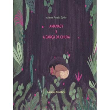 Imagem de Amanacy E A Danca Da Chuva